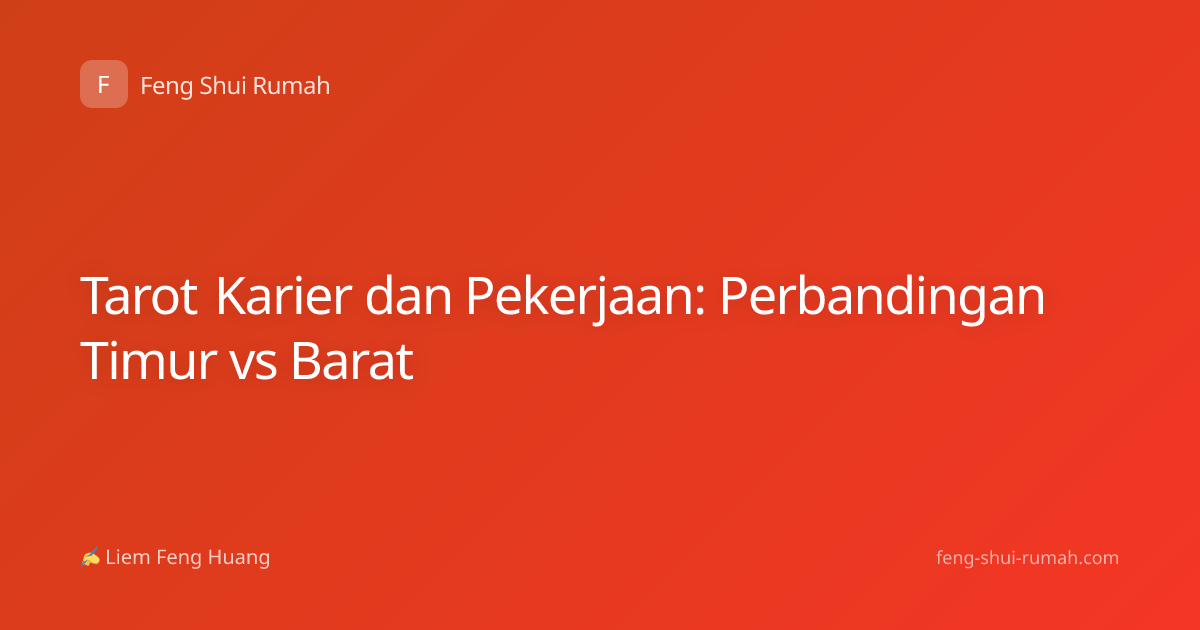 Tarot Karier dan Pekerjaan: Perbandingan Timur vs Barat