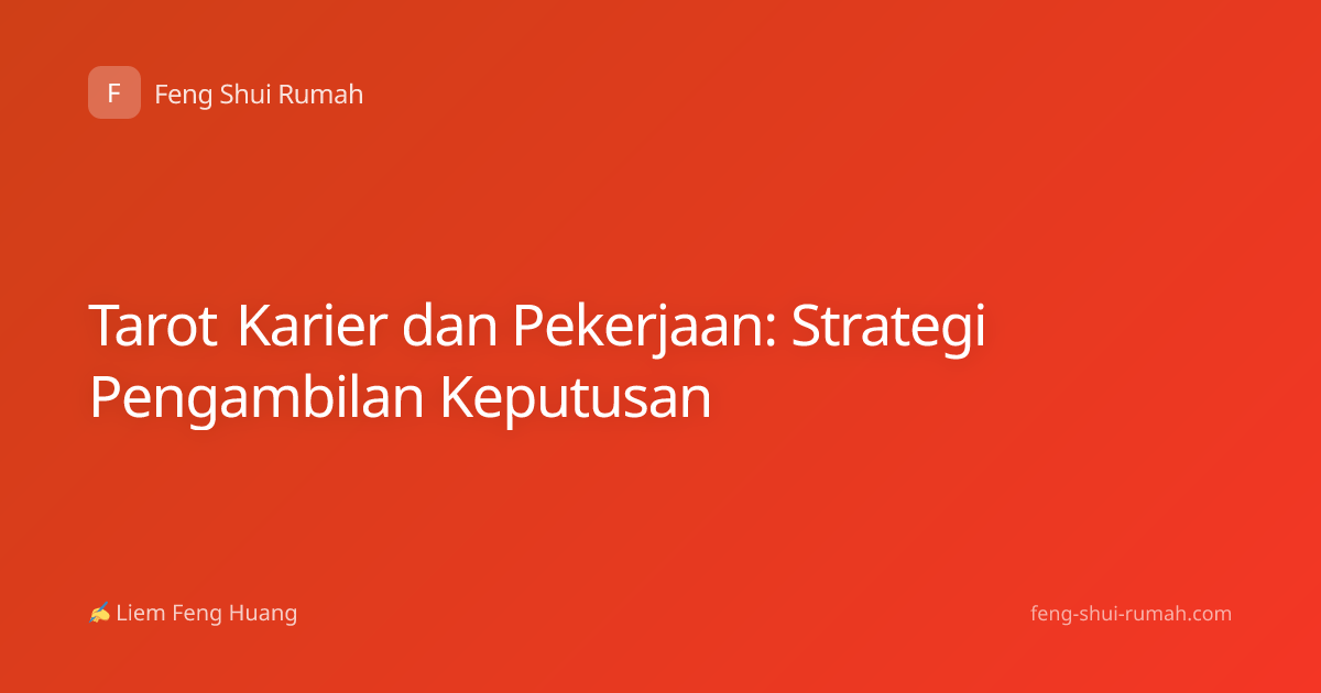 Tarot Karier dan Pekerjaan: Strategi Pengambilan Keputusan